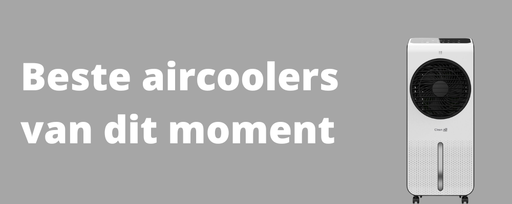 Beste aircooler vergelijking